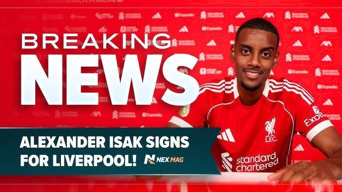 alexander isak liverpool transfer news alexander isak liverpool transfer news